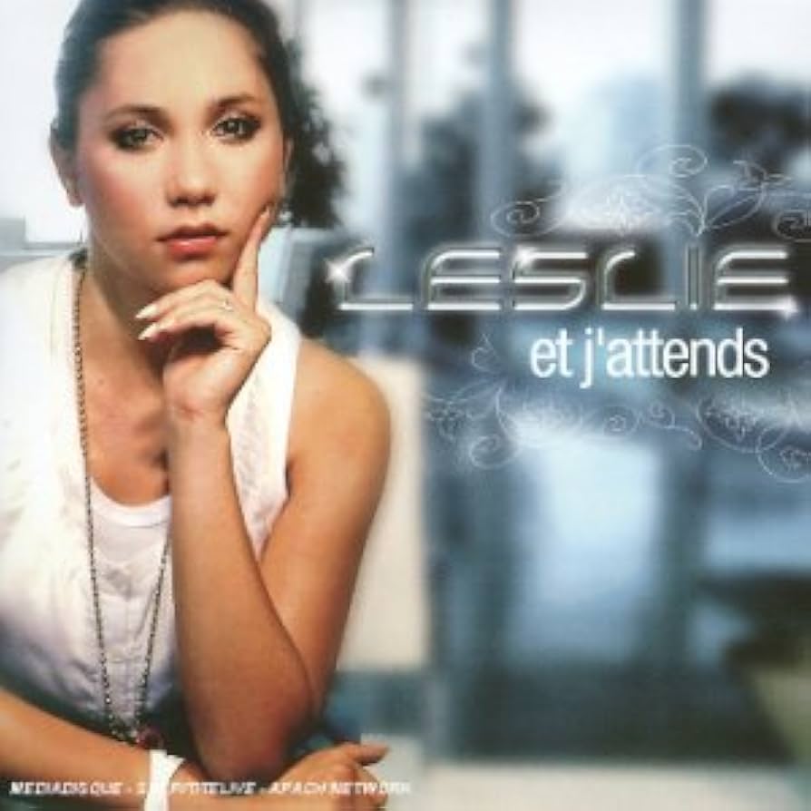 Leslie - Et J'attends